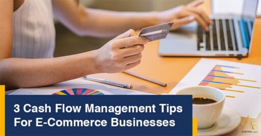 3 Cash Flow Management Tips For E-Commerce Businesses