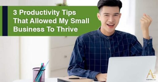 3 Productivity Tips That Allowed My Small Business To Thrive