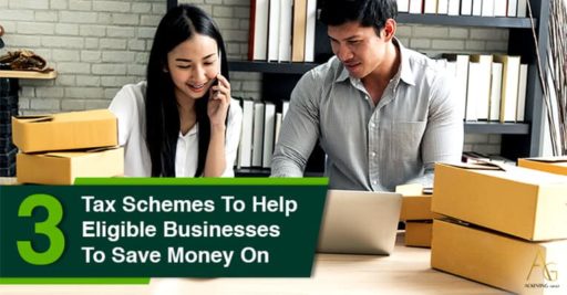 3 Tax Schemes To Help Eligible Businesses To Save Money On