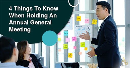 4 Things To Know When Holding An Annual General Meeting