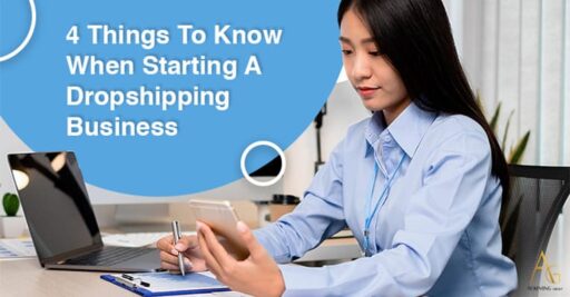 4 Things To Know When Starting A Dropshipping Business