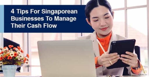 4 Tips For Singaporean Businesses To Manage Their Cash Flow