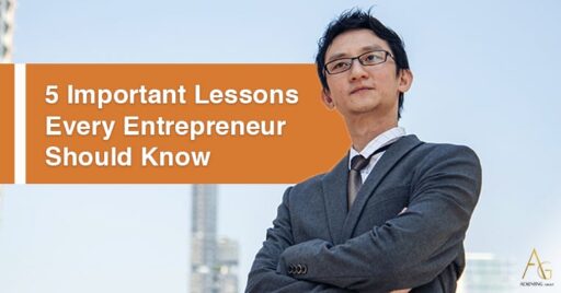 5 Important Lessons Every Entrepreneur Should Know