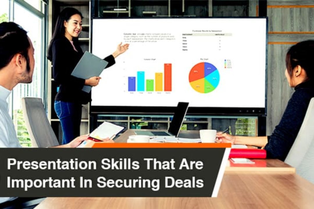 5 Presentation Skills That Are Important In Securing Deals