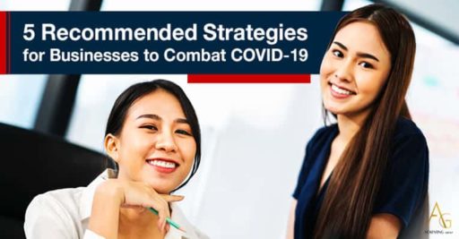 5 Recommended Strategies For Businesses To Combat COVID-19