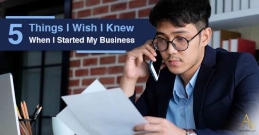 5 Things I Wish I Knew When I Started My Business