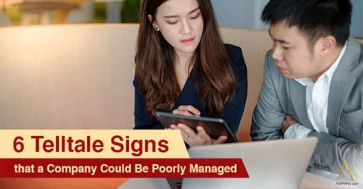 6 Telltale Signs That A Company Could Be Poorly Managed