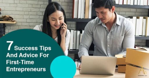 7 Success Tips And Advice For First-Time Entrepreneurs