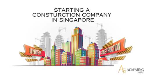 Starting a Construction Company in Singapore