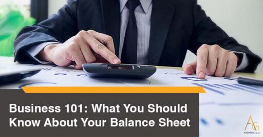 Business 101: What You Should Know About Your Balance Sheet