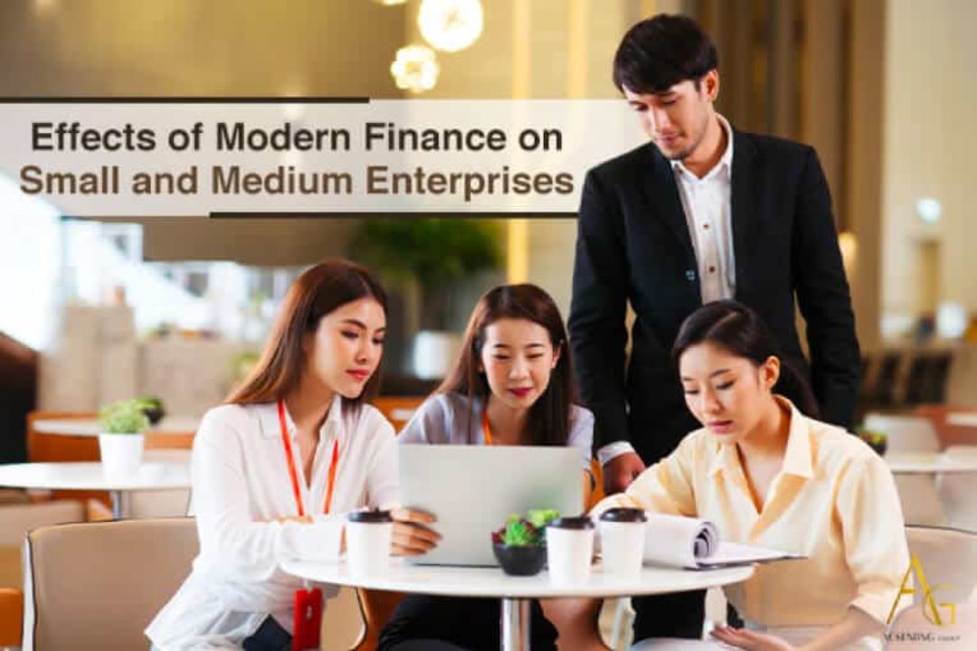 Effects Of Modern Finance On Small And Medium Enterprises