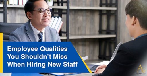 Employee Qualities You Shouldn’t Miss When Hiring New Staff