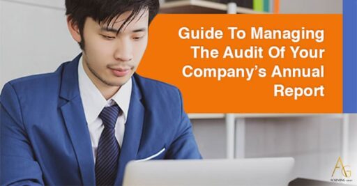 Guide To Managing The Audit Of Your Company’s Annual Report