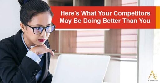 Here’s What Your Competitors May Be Doing Better Than You