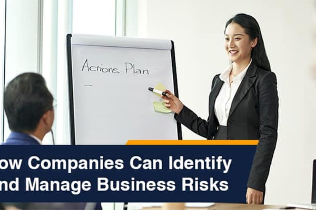 How Companies Can Identify And Manage Business Risks