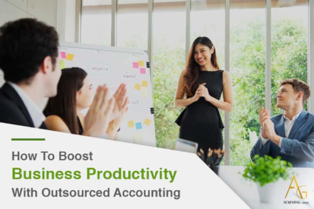 How To Boost Business Productivity With Outsourced Accounting