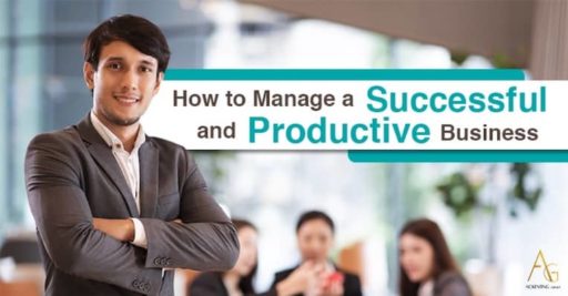 How To Manage A Successful And Productive Business