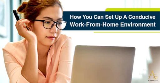 How You Can Set Up A Conducive Work-From-Home Environment
