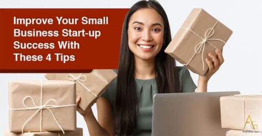 Improve Your Small Business Start-up Success With These 4 Tips