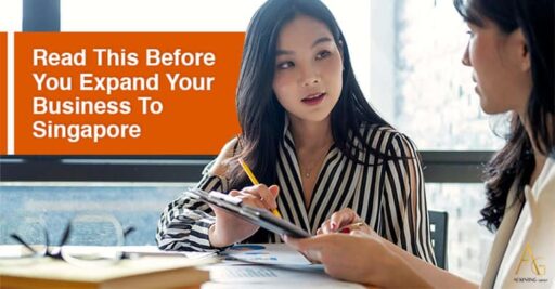 Read This Before You Expand Your Business To Singapore