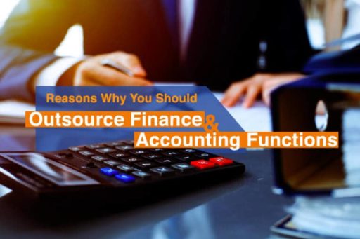 Reasons Why You Should Outsource Finance & Accounting Functions