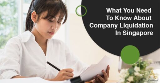 What You Need To Know About Company Liquidation In Singapore
