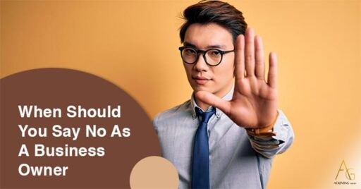 When Should You Say “No” As A Business Owner