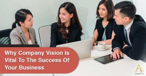 Why Company Vision Is Vital To The Success Of Your Business